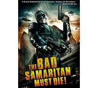 The Bad Samaritan Must Die [Edizione: USA]