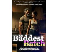 The Baddest Batch: A Ted and Trudy Adventure: 1