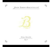the bagatelles vol. 7 - brian marsella