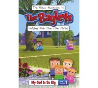 The Bagleys: My God is So Big