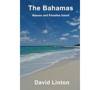 The Bahamas: Nassau and Paradise Island