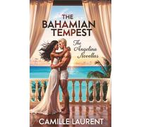 The Bahamian Tempest: The Angelina Adult Romance Novellas