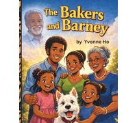 The Bakers and Barney