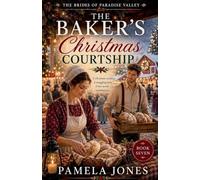 The Baker's Christmas Courtship: 7