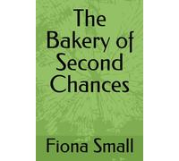 The Bakery of Second Chances