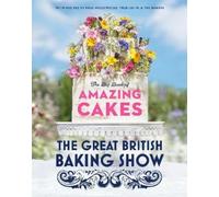 The Baking Show The Great British Baking Show: The Big Book o (Copertina rigida)