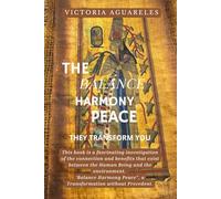The Balance Harmony Peace They Transform You: Egyptian Version