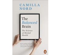 The Balanced Brain: The Science of Mental Health