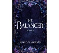 The Balancer: An enemies-to-lovers, single mother adventure romantasy.