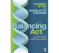 Dominic Wyse Ch The Balancing Act: An Evidence-Based Approach to Tea (Tascabile)