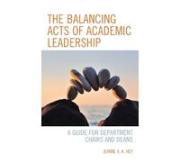 The Balancing Acts of Academic Leadership (Tascabile)