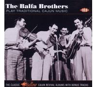 The Balfa Brothers Play traditional Cajun music (CD) Album