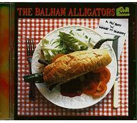 The Balham Alligators - A Po' Boy, 'n' Make It Snappy