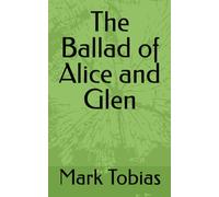 The Ballad of Alice and Glen