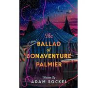 The Ballad of Bonaventure Palmier