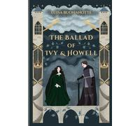 The Ballad of Ivy & Howell