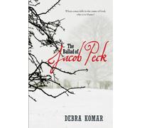 Debra Komar Matthew Josdal Audible Studios The Ballad of Jacob Peck (Tascabile)