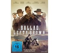 The Ballad of Lefty Brown - He never wanted to be a hero