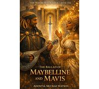 The Ballad of Maybelline and Mavis