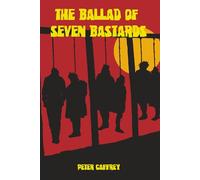 The Ballad of Seven Bastards