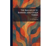The Ballad of St. Barbara and Other Verses