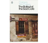 The Ballad of the Sad Café: Carson McCullers