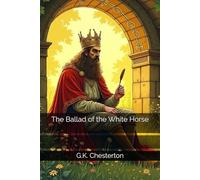 The Ballad of the White Horse