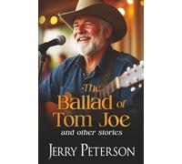 The Ballad of Tom Joe and other stories