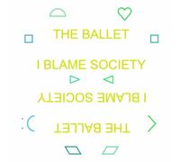 The Ballet I Blame Society (CD) Album