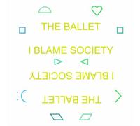 The Ballet I Blame Society (CD) Album