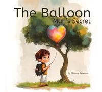 The Balloon Man's Secret