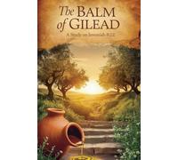 The Balm of Gilead: 3