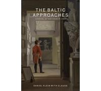 The Baltic Approaches: A Novel of November 1983
