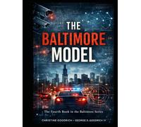 The Baltimore Model: Fourth Book in the Baltimore Series