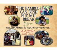 The Bamboo Can Bend but Not Break; Celebrating 40 Years of Service