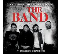 The Band - And Then There Were Four