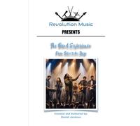 The Band Experience: From Roles to the Stage