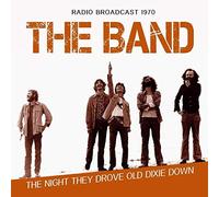 The Band - NIGHT THEY DROVE OLD..