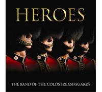 The Band of the Coldstream Guards Heroes (CD) Album