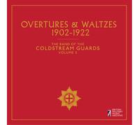 The Band of the Coldstream Guards Overtures & Waltzes 1902-1922 (CD) Album