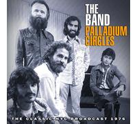 The Band - Palladium Circles