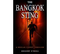The Bangkok Sting: A Declan Finney Thriller