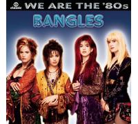 Bangles - We Are The '80s