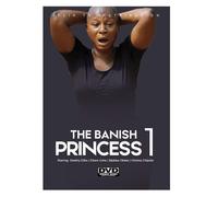 The Banish Princess 1 (DVD) Ebere Uche Njideka Okeke Chioma Chijioke Ebere Uche