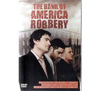 The Bank Of America Robbery