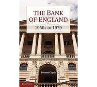 The Bank of England: 1950s to 1979