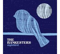 The Bankesters – Nightbird – CD