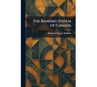 The Banking System of Canada
