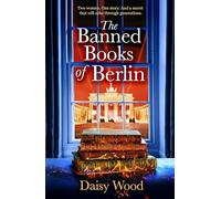 The Banned Books of Berlin: a brand new, gripping, heart-wrenching historical novel for book lovers!