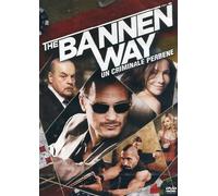 The Bannen Way - Un Criminale Perbene [Italian Edition] by michael ironside